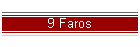 9 Faros